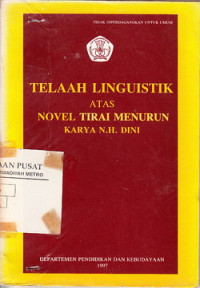 TELAAH LINGUISTIK ATAS NOVEL TIRAI MENURUN KARYA N.H.DINI