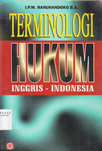 Terminologi Hukum : Inggris-Indonesia