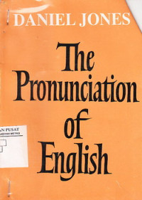 THE PRONUNCATION OF ENGLISH