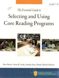 The essential guide to selecting and using core reading programs