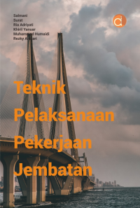 Teknik pelaksanaan pekerjaan jembatan