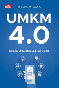 UMKM 4.0 : strategi UMKM memasuki era digital