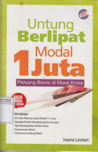 Untung Berlipat Modal 1 Juta: Peluang Bisnis Di Masa Krisis