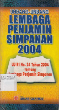 Undang-Undang Lembaga Penjamin Simpanan 2004 (UU RI No. 24 Th. 2004)