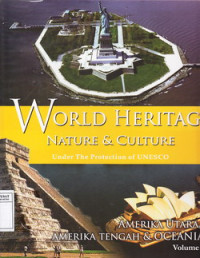World Heritage Nature & Culture Under The Protection Of UNESCO Vol. 9 - Amerika Utara, Amerika Tengah & OCEANIA