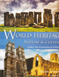 World Heritage Nature & Culture Under The Protection Of UNESCO Vol. 6 : Eropa Utara