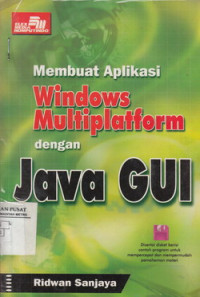 Membuat Aplikasi Window Multiplatform Dengan Java GUI