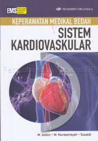 Keperawatan medikal bedah : sistem kardiovaskular