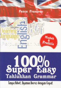 Seratus (100 %) Super easy Taklukkan grammar
