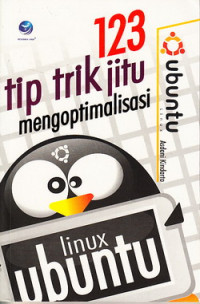 (Seratus dua puluh tiga) 123 tip trik jitu mengoptimalisasi linux ubuntu