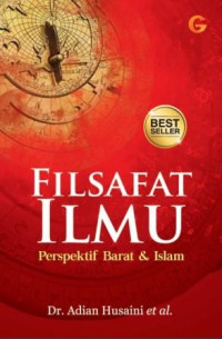 Filsafat ilmu : perspektif barat dan islam