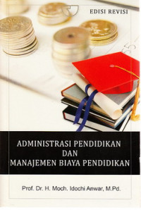 Administrasi pendidikan dan manajemen biaya pendidikan