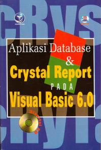 Aplikasi data base dan crystal report pada visual basic 6.0