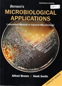 Benson's microbiological aplications laboratory manual in general microbiology