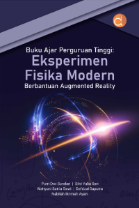 Buku ajar perguruan tinggi eksperimen fisika modern : berbantuan augmented reality