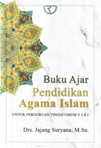 Buku ajar pendidikan Agama Islam untuk perguruan tinggi umum V 2.0.1