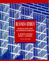 Business ethics : reading and cases in corporate morality