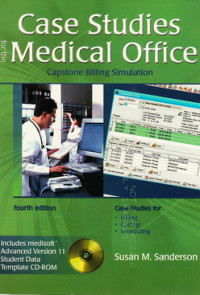 Case studies medical office : capstone billing simulation