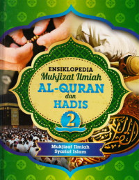 Ensiklopedia mukjizat ilmiah al quran dan hadis 2 : Syariat Islam