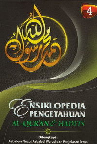 Ensiklopedia pengetahuan Al Qur`an dan Hadist : jilid IV