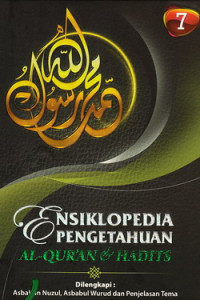 Ensiklopedia pengetahuan Al Qur`an dan Hadist : jilid VII