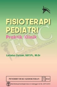 Fisioterapi Pediatri : praktik Klinik