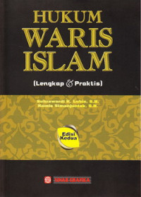 Hukum waris Islam : lengkap dan praktis