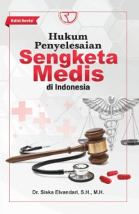 Hukum penyelesaian sengketa medis di Indonesia
