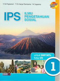 IPS (Ilmu Pengetahuan Sosial) untuk SMP/MTs kelas VII : kurikulum 2013