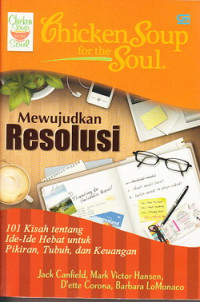 Chicken Soup For The Soul: Mewujudkan resolusi