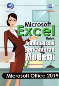 Microsoft excel untuk administrasi perkantoran modern : microsoft office 2019