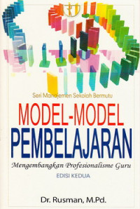 Image of Model-model pembelajaran : mengembangkan profesionalisme guru