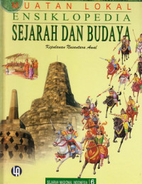 Muatan lokal ensiklopedia sejarah dan budaya Indonesia : kepulauan nusantara awal