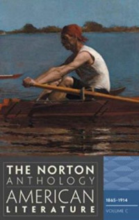 The norton anthology of American literature volume C