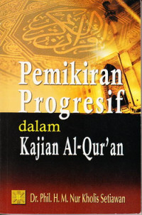 Pemikiran progresif dalam kajian Al Quran
