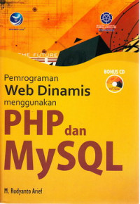 Pemograman web dinamis menggunakan PHP dan MySQL