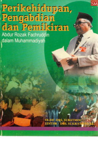 Perikehidupan, pengabdian, dan pemikiran Abdur Rozak Fachruddin dalam Muhammadiyah
