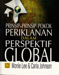 Prinsip-Prinsip Pokok Periklanan Dalam Perspektif Global