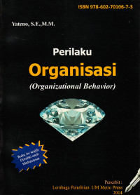 Perilaku organisasi = organizational behavior