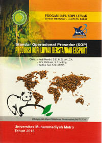 Standar Operasional Prosedur (SOP) produksi kopi luwak berstandar ekspor
