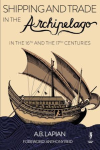 Shipping and trade in the archipelago : in the 16th and 17th centuries