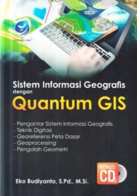 Sistem informasi geografis dengan quantum GIS