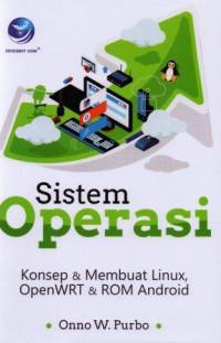 Sistem operasi : konsep dan membuat linux, openWTR dan ROM android