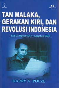 Tan Malaka, gerakan kiri dan gerakan revolusi Indonesia Jilid III
