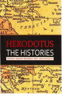 The histories : catatan sejarah Herodotus dari Halicarnassus