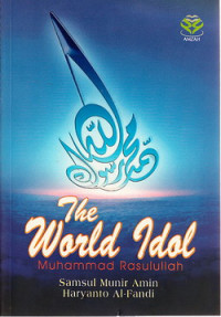 The world idol Muhammad Rosululloh