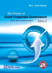 The Power of Good Corporate Governance : teori dan implementasi