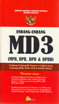 Undang-undang MD3 (MPR, DPR, DPD dan DPRD)