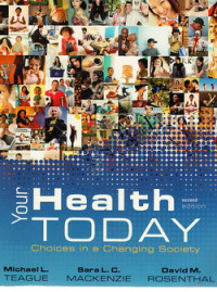Your health today : choices in a changing society