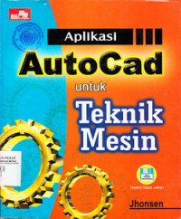 Aplikasi Autocad 2002 Untuk Teknik Mesin